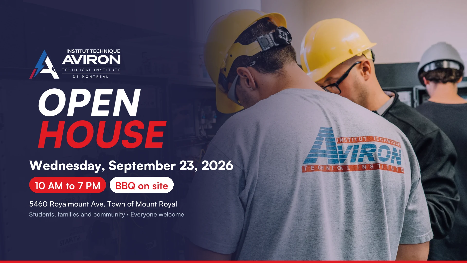 Aviron Technical Institute Open House — Wednesday, September 23, 2026, 10 AM to 7 PM, BBQ on site, 5460 Royalmount Ave, Town of Mount Royal
